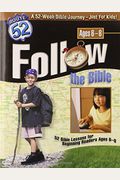 Follow the Bible: 52 Bible Lessons for Beginning Readers Ages 6-8 (Route 52TM)