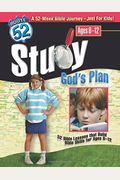 Study GodÂ’s Plan: 52 Bible Lessons That Build Bible Skills for Ages 8-12 (Route 52TM)