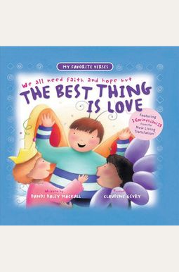 The Best Thing Is Love (My Favorite Verses) The Best Thing Is Love (My Favorite Verses)