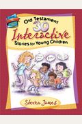 30 Old Testament Interactive Stories For Young Children
