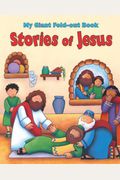 Stories Of Jesus: My Giant Fold-Out Book