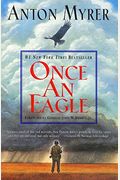 Once An Eagle: A Novel