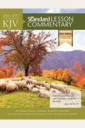 KJV Standard Lesson CommentaryÂ®  2016-2017