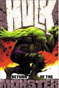 Incredible Hulk Volume 1: Return of the Monster Tpb