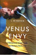 Venus Envy: A Sensational Season Inside The W