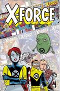 X-Force: Famous, Mutant & Mortal (X-Men) (X-S
