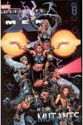 Ultimate X-Men - Volume 8: New Mutants