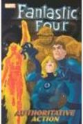 Fantastic Four Vol. 3: Authoritative Action
