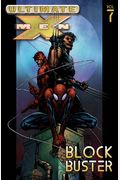 Ultimate X-Men - Volume 7: Blockbuster