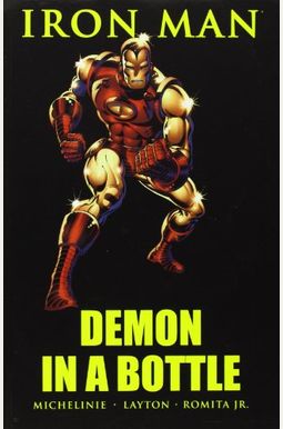 Iron Man: Demon In A Bottle Iron Man: Demon In A Bottle