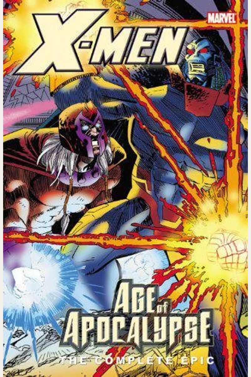 X-Men: The Complete Age Of Apocalypse Epic, Book 4