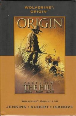 Wolverine: Origin Wolverine: Origin
