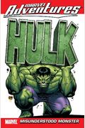 Marvel Adventures Hulk - Volume 1: Misunderstood Monster