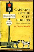 Captains Of The City Streets: A Story Of The Cat Club