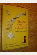 Jenny And The Cat Club: A Collection Of Favorite Stories About Jenny Linsky