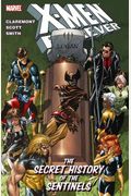 X-Men Forever: The Secret History Of The Sentinels