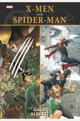 X-Men And Spider-Man X-Men And Spider-Man