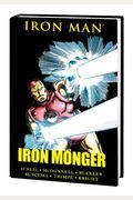 Iron Man: Iron Monger (Marvel Premiere Classic)