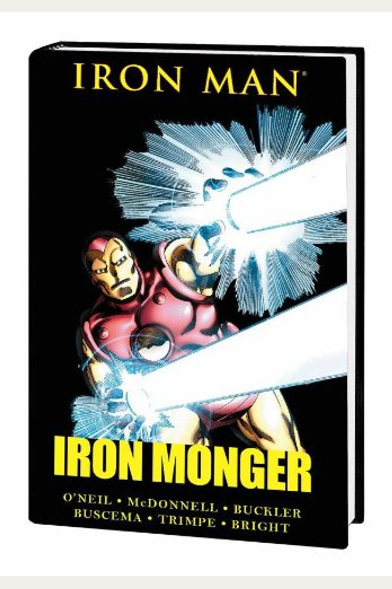 Iron Man: Iron Monger (Marvel Premiere Classic)