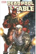 Deadpool & Cable: Ultimate Collection, Book 1