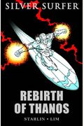Silver Surfer: Rebirth Of Thanos (Silver Surfer (Paperback))
