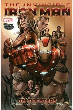 Invincible Iron Man, Vol. 7: My Monsters Invincible Iron Man, Vol. 7: My Monsters