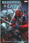 Deadpool & Cable Ultimate Collection - Book 3 (Deadpool And Cable)