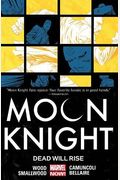 Moon Knight Vol. 2: Dead Will Rise