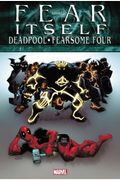 Fear Itself: Deadpool/Fearsome Four