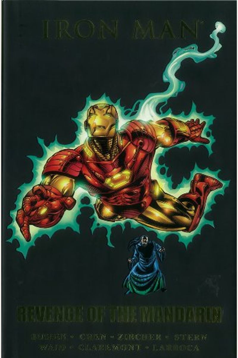 Buy Iron Man Revenge Of The Mandarin Iron Man Marvel Hardcover Unnumbered Book By Kurt Busiek 9495