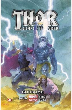 Thor God Of Thunder Volume Godbomb Thor God Of Thunder Volume Godbomb