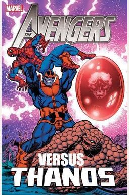Avengers Vs. Thanos Avengers Vs. Thanos