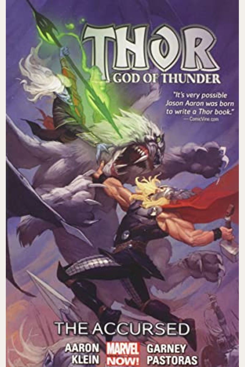 Thor: God Of Thunder Volume 3: The Accursed (Marvel Now)