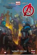 Avengers Volume 5: Adapt Or Die (Marvel Now)