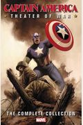 Captain America: Theater Of War: The Complete Collection