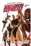 Squadron Supreme, Volume 1: By Any Means Necessary!