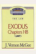 Thru the Bible Vol. 04: The Law (Exodus 1-18), 4