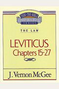 Thru The Bible Vol. 07: The Law (Leviticus 15-27): 7