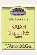 Thru the Bible Vol. 22: The Prophets (Isaiah 1-35), 22