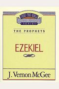 Thru the Bible Vol. 25: The Prophets (Ezekiel), 25