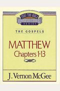 Thru The Bible Vol. 34: The Gospels (Matthew 1-13): 34