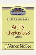 Thru The Bible Vol. 41: Church History (Acts 15-28): 41