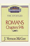 Thru The Bible Vol. 43: The Epistles (Romans 9-16): 43