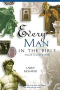 Every Man In The Bible: Everything In The Bible Series