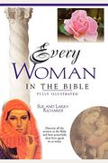 Every Woman In The Bible: Everything In The Bible Series