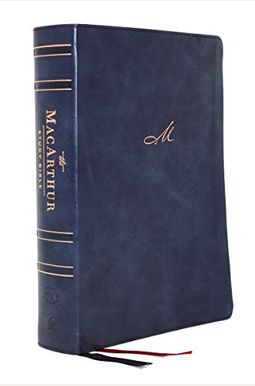 Nkjv, MacArthur Study Bible, 2nd Edition, Leathersoft, Blue, Indexed, Comfort Print: Unleashing God's Truth One Verse at a Time Nkjv, MacArthur Study Bible, 2nd Edition, Leathersoft, Blue, Indexed, Comfort Print: Unleashing God's Truth One Verse at a Time