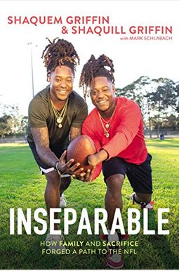 Inseparable: How Family And Sacrifice Forged A Path To The Nfl Inseparable: How Family And Sacrifice Forged A Path To The Nfl