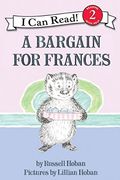 A Bargain For Frances: [Newly Illustrated Edition] (I Can Read Book 2)