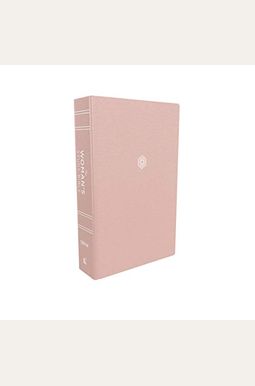Niv, the Woman's Study Bible, Cloth Over Board, Pink, Full-Color: Receiving God's Truth for Balance, Hope, and Transformation Niv, the Woman's Study Bible, Cloth Over Board, Pink, Full-Color: Receiving God's Truth for Balance, Hope, and Transformation