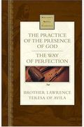 The Practice Of The Presence Of God/The Way Of Perfection